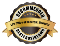 Recommended, Law Office of Robert M. Mansour, BestProsInTown